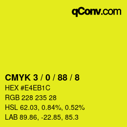 Code couleur: CMYK 3 / 0 / 88 / 8 | qconv.com