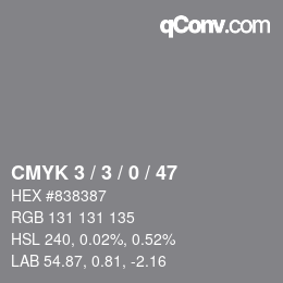 カラーコード: CMYK 3 / 3 / 0 / 47 | qconv.com