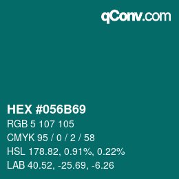 Code couleur: HEX #056B69 | qconv.com