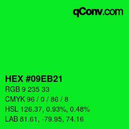 Farbcode: HEX #09EB21 | qconv.com