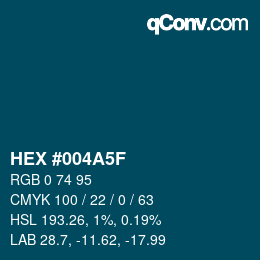 カラーコード: HEX #004A5F | qconv.com