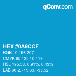 Farbcode: HEX #0A9CCF | qconv.com