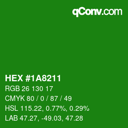 Code couleur: HEX #1A8211 | qconv.com