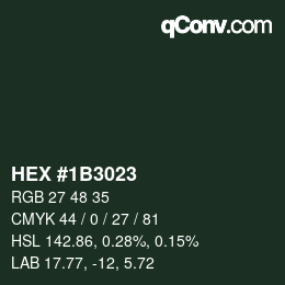 Color code: HEX #1B3023 | qconv.com