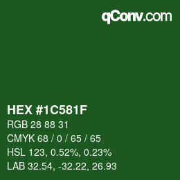 カラーコード: HEX #1C581F | qconv.com