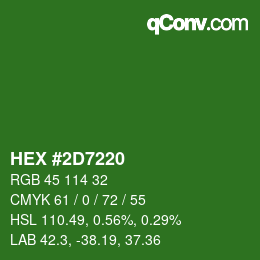 カラーコード: HEX #2D7220 | qconv.com