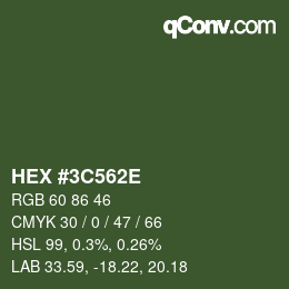 カラーコード: HEX #3C562E | qconv.com