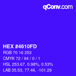 Farbcode: HEX #4610FD | qconv.com