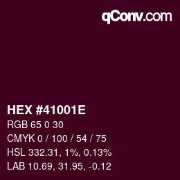 Farbcode: HEX #41001E | qconv.com