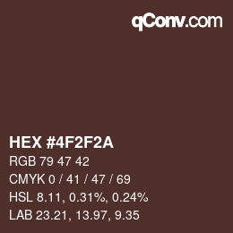 カラーコード: HEX #4F2F2A | qconv.com