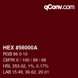 Farbcode: HEX #56000A | qconv.com