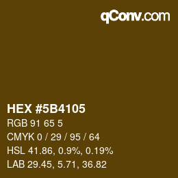 カラーコード: HEX #5B4105 | qconv.com