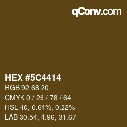 カラーコード: HEX #5C4414 | qconv.com