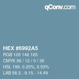 Farbcode: HEX #6992A5 | qconv.com