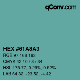 カラーコード: HEX #61A8A3 | qconv.com