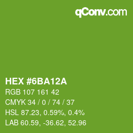 カラーコード: HEX #6BA12A | qconv.com