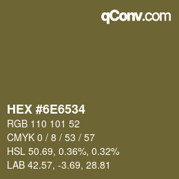 Color code: HEX #6E6534 | qconv.com