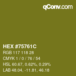 Farbcode: HEX #75761C | qconv.com