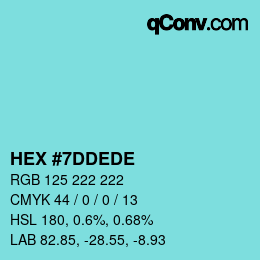 カラーコード: HEX #7DDEDE | qconv.com