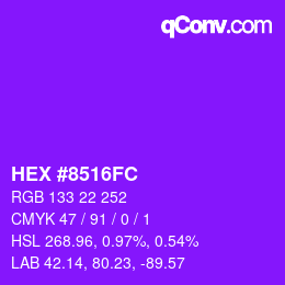 カラーコード: HEX #8516FC | qconv.com