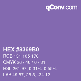 カラーコード: HEX #8369B0 | qconv.com