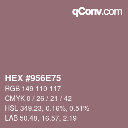 カラーコード: HEX #956E75 | qconv.com