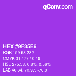 Code couleur: HEX #9F35E8 | qconv.com