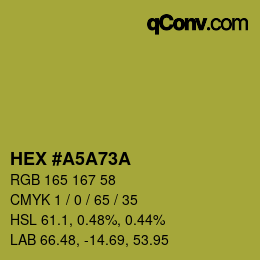 Code couleur: HEX #A5A73A | qconv.com