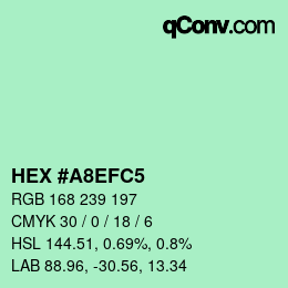 Code couleur: HEX #A8EFC5 | qconv.com