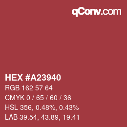 カラーコード: HEX #A23940 | qconv.com