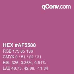 カラーコード: HEX #AF5588 | qconv.com