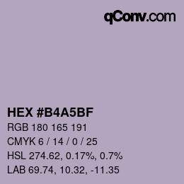 Farbcode: HEX #B4A5BF | qconv.com