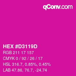 カラーコード: HEX #D3119D | qconv.com