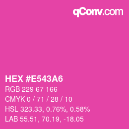 Color code: HEX #E543A6 | qconv.com