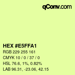 カラーコード: HEX #E5FFA1 | qconv.com