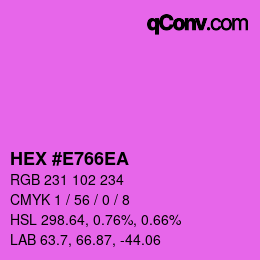 Color code: HEX #E766EA | qconv.com