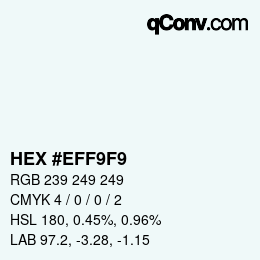 カラーコード: HEX #EFF9F9 | qconv.com