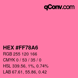 Farbcode: HEX #FF78A6 | qconv.com