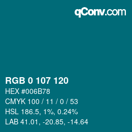 カラーコード: RGB 0 107 120 | qconv.com