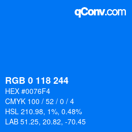 カラーコード: RGB 0 118 244 | qconv.com