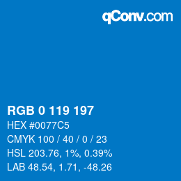 カラーコード: RGB 0 119 197 | qconv.com