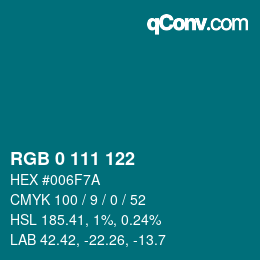 Color code: RGB 0 111 122 | qconv.com