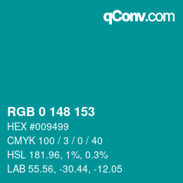 Color code: RGB 0 148 153 | qconv.com