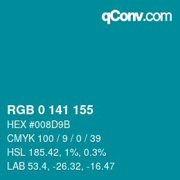 カラーコード: RGB 0 141 155 | qconv.com