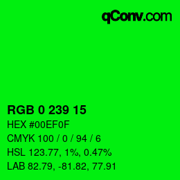 カラーコード: RGB 0 239 15 | qconv.com