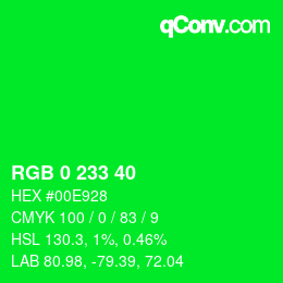 カラーコード: RGB 0 233 40 | qconv.com