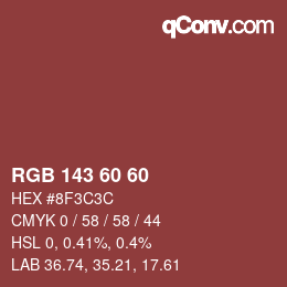 Color code: RGB 143 60 60 | qconv.com