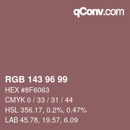 Color code: RGB 143 96 99 | qconv.com