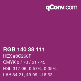 Color code: RGB 140 38 111 | qconv.com