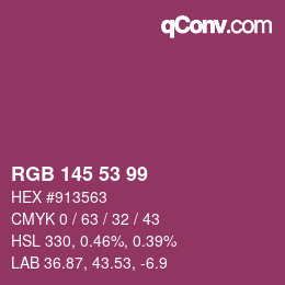 Color code: RGB 145 53 99 | qconv.com